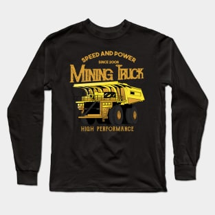 Mining Truck Speed Long Sleeve T-Shirt